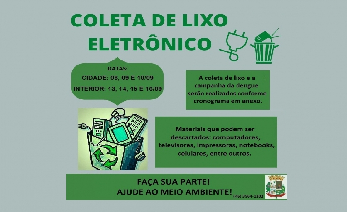 COLETA DE LIXO ELETRÔNICO E CAMPANHA DA DENGUE