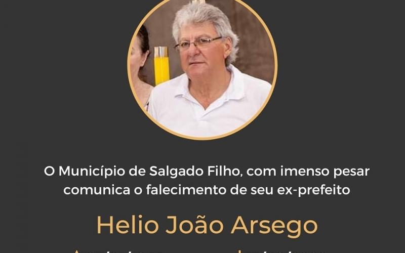 Faleceu o ex-prefeito de Salgado Filho, Helio João Arsego